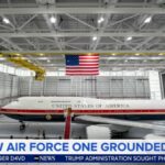 Trump Says New Air Force One Will Be Sidelined for Month-Long Security Upgrades