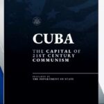 State Department Issues Sweeping Report Accusing Cuba of Decades-Long Campaign to Promote Left-Wing Extremism in U.S.